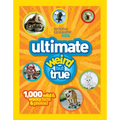 National Geographic Kids Ultimate Weird But True: 1,000 Wild & Wacky Facts & Photos!