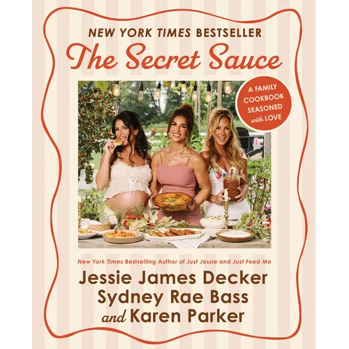 The Secret Sauce: A Family Cookbook Seasoned with Love