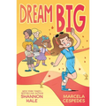 Dream Big