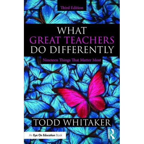 What Great Teachers Do Differently: Nineteen Things That Matter Most