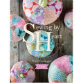 Tilda Sewing by Heart: For the Love of Fabrics