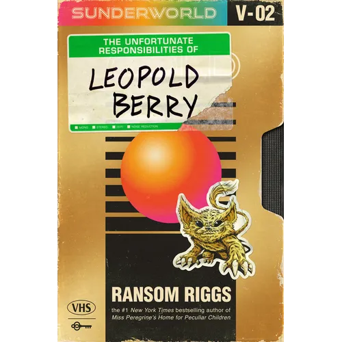 Sunderworld, Vol. 2: The Unfortunate Responsibilities of Leopold Berry