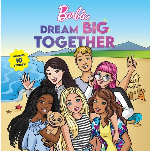 Barbie: Dream Big Together (Storybook Collection)