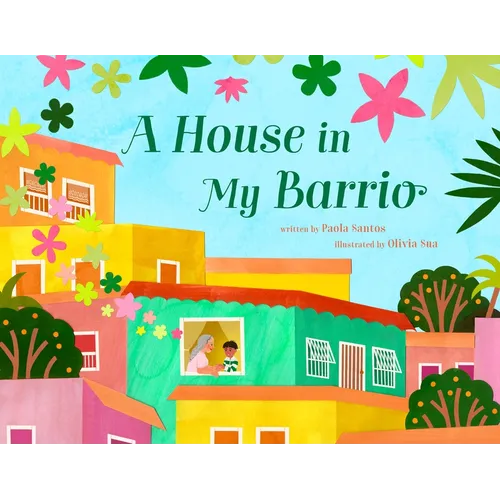 A House in My Barrio