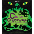 C Is for Chupacabra (Bilingual: English & Spanish)