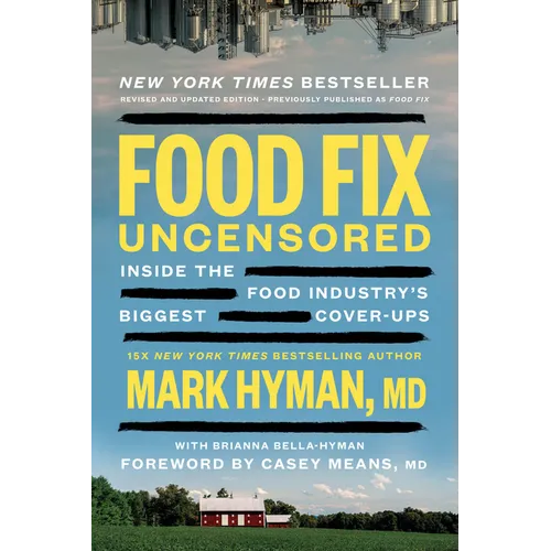 Food Fix Uncensored: Inside the Food Industry's Biggest Cover-Ups