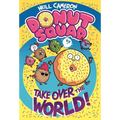 Donut Squad: Take Over the World!