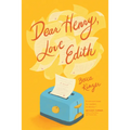 Dear Henry, Love Edith: A Charming Romantic Comedy of Love, Letters, and Mistaken Identity