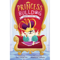 Princess Bulldog #1: Princess Power Trip
