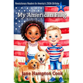 My American Flag: Revolutionary Readers for America's 250th Level 1