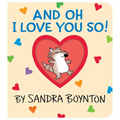 And Oh I Love You So!