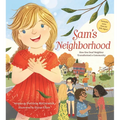 Sam's Neighborhood: How One Deaf Neighbor Transformed a Community - Includes More Than 20 ASL Signs