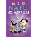 Big Nate: No Worries!: Two Books in One