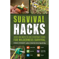 Survival Hacks: Over 200 Ways to Use Everyday Items for Wilderness Survival