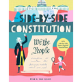 The Side-By-Side Constitution: An Unabridged Tour of America's Founding Document with Side-By-Side Plain-English Translations, Definitions, Historical