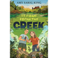 It Came from the Creek