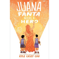 Juana Fanta Needs a Hero
