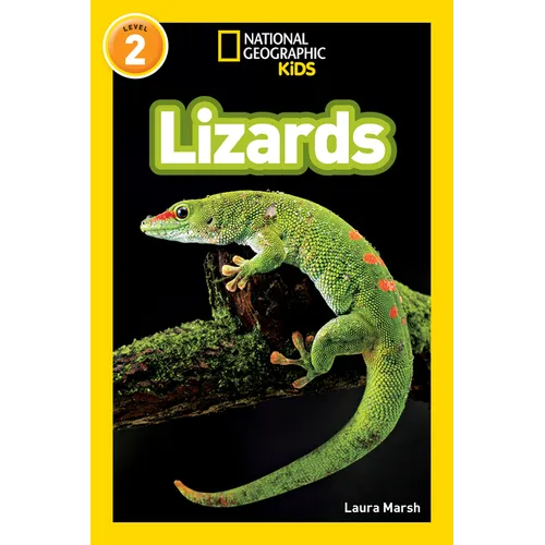 Lizards (National Geographic Kids Readers, Level 2)