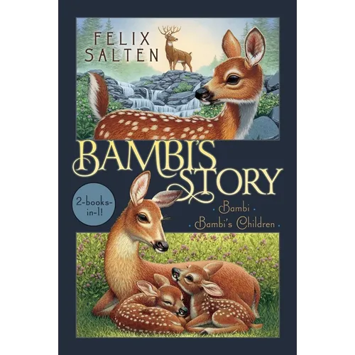 Bambi's Story: Bambi; Bambi's Children
