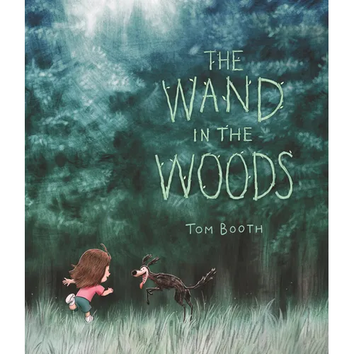 The Wand in the Woods