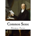 Common Sense: Thomas Paine