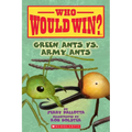 Green Ants vs. Army Ants (Who Would Win?): Volume 21