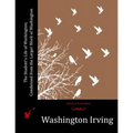 The Student's Life of Washington; Condensed from the Larger Work of Washington