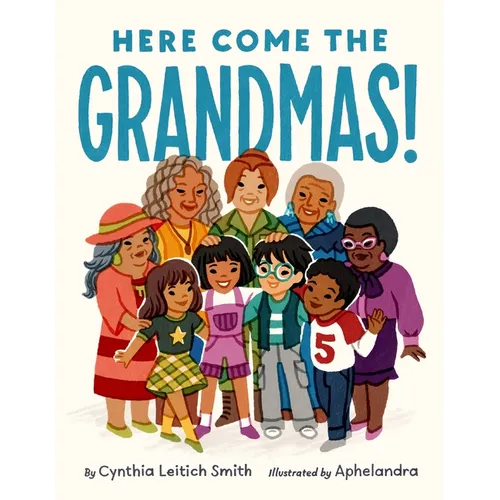 Here Come the Grandmas!