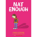 Nat Enough: A Graphic Novel (Nat Enough #1): Volume 1