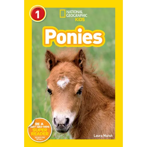 Ponies (National Geographic Kids Readers, Level 1)