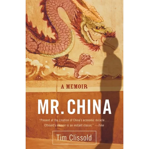 Mr. China: A Memoir