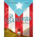 La Bandera: Poems of Resistance and Pride