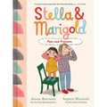 Stella & Marigold: Past and Presents: Book 3