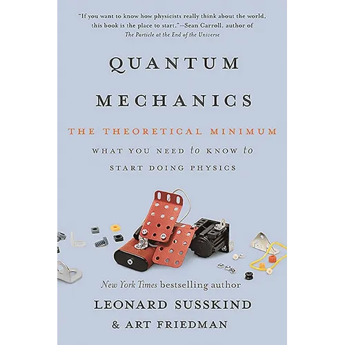 Quantum Mechanics: The Theoretical Minimum