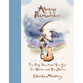 Always Remember: The Boy, the Mole, the Fox, the Horse and the Storm