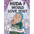 Huda F Would Love You?: A Graphic Novel