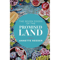 Seven Foods of the Promised Land