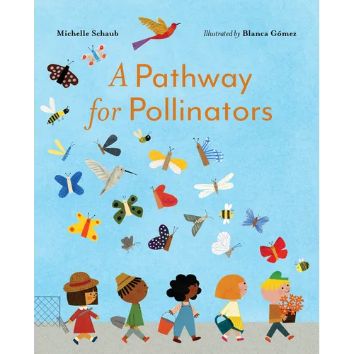 A Pathway for Pollinators