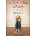 In Front of God and Everybody: Confessions of April Grace