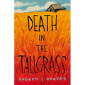 Death in the Tallgrass