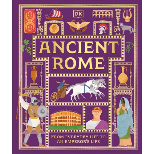Ancient Rome: From Everyday Life to an Emperor's Life