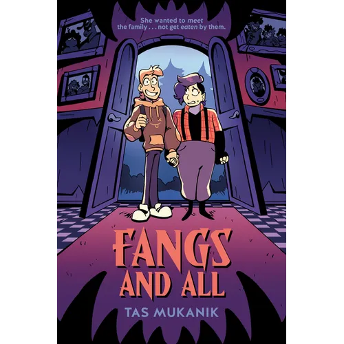 Fangs and All: A Graphic Novel