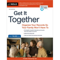 Get It Together: Organize Your Records So Your Family Won't Have to