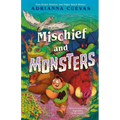 Mischief and Monsters