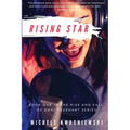 Rising Star: Book One in the Rise and Fall of Dani Truehart Series