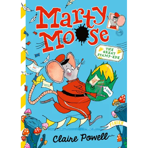 Marty Moose: The Great Stamp-Ede: (A Funny Illustrated Chapter Book about Friendship and Adventure for Kids Ages 7-9)