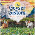 The Geyser Sisters: A Tale from the Arctic Circle