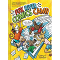 Fox River Comics Camp: An Original Graphic Novel