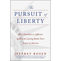 The Pursuit of Liberty: How Hamilton vs. Jefferson Ignited the Lasting Battle Over Power in America