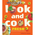 Look and Cook Fresh: A First Book of Recipes in Pictures
